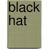 Black Hat door Kayla Al-Shamma-Jones