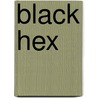 Black Hex door Birgit Lemmermann