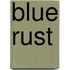 Blue Rust