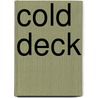 Cold Deck door H. Lee Barnes