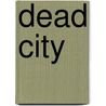 Dead City door James Ponti