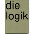 Die Logik