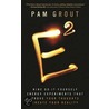 E-Squared door Pam Grout