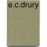 E.C.Drury by Charles Johnston