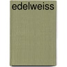 Edelweiss door Auerbach Berthold