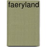 Faeryland door John Matthews