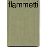 Flammetti by Hugo Ball