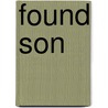 Found Son by Thomas C