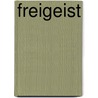 Freigeist by Matthias Falke