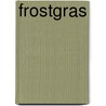 Frostgras door Angelika Lauriel