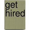 Get Hired door Brian Harris