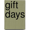 Gift Days by Kari-Lynn Winters