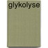 Glykolyse
