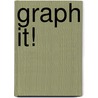 Graph It! door Barbara L. Webb