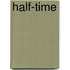 Half-Time