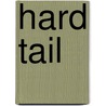 Hard Tail by J.L. Merrow