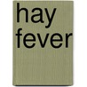 Hay Fever by Paul Carson