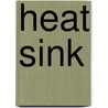 Heat Sink by Frederic P. Miller