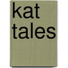 Kat Tales door Kathryn E. Brown