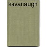 Kavanaugh by Henry Wardsworth Longfellow