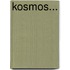 Kosmos...