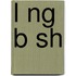 L Ng B Sh