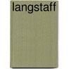 Langstaff by Jacalyn Duffin