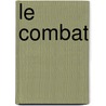 Le Combat door Alexandre Percin