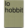 Lo Hobbit door John Ronald Reuel Tolkien