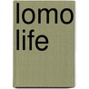 Lomo Life by Neil Gaiman