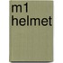 M1 Helmet