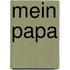 Mein Papa