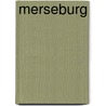 Merseburg door Jürgen Jankofsky