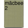 MäcBee 2 door Olaf Thumann