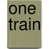 One Train