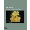 Politique by Aristotle Aristotle