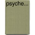 Psyche...