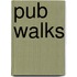 Pub Walks