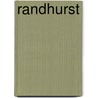 Randhurst by Gregory T. Peerbolte