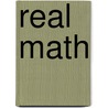 Real Math by Stephen S. Willoughby