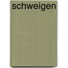 Schweigen by Rudolf Lindau