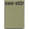 See-Stör by Jesse Russell
