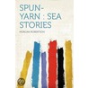 Spun-yarn door Morgan Robertson