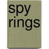 Spy rings by Books Llc