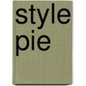 Style Pie door Joseph Williams