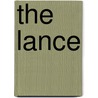 The Lance door Alex Lukeman