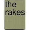 The Rakes door Henry Blythe