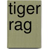 Tiger Rag door Nicholas Christopher