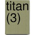 Titan (3)