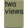 Two Views door Jim Sky
